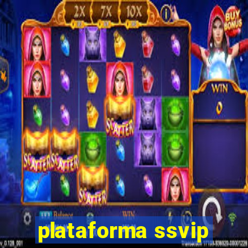 plataforma ssvip